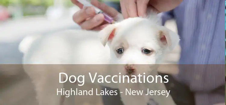 Dog Vaccinations Highland Lakes - New Jersey